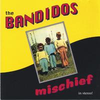 Bandidos, The – Mischief (1995).
